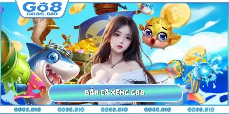 Bắn Cá Xèng GO8 - Mẹo Săn Cá Chống Trượt Giảm Tỷ Lệ Thua